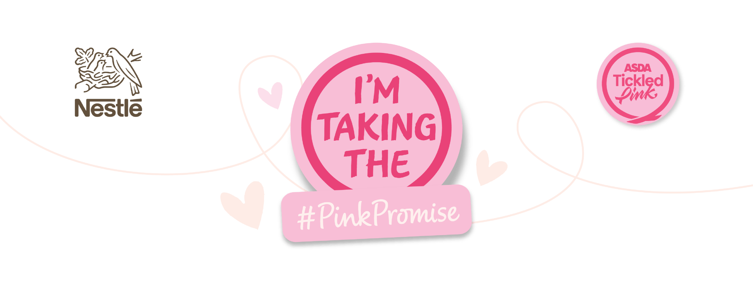 Nestl&eacute; | ASDA Tickled Pink | I'm taking the #pinkpromise