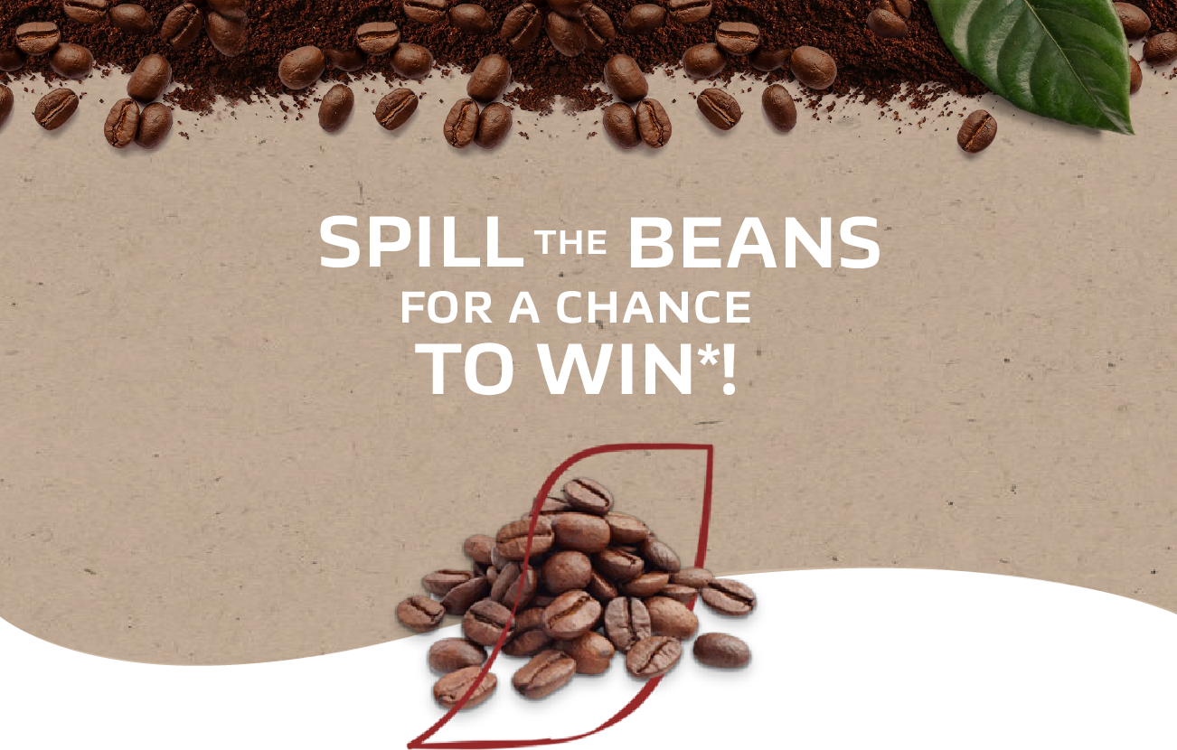 Spill the beans for a chance to win*!