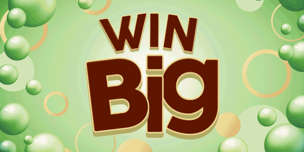 Win BIG