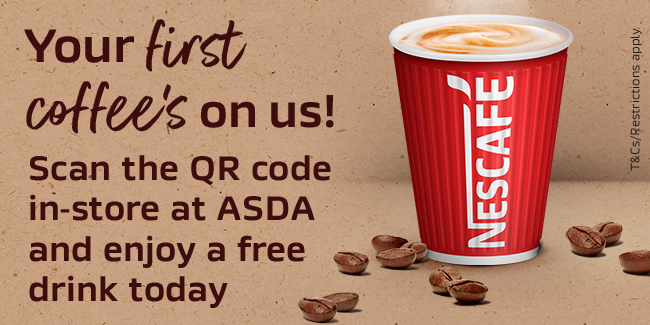 Your first coffee's on us! Scan the QR code in-store at ASDA and enjoy a free drink today. T&Cs/restrictions apply