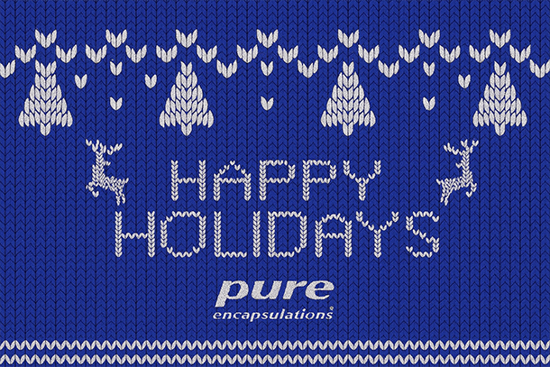 Happy Holidays - Pure Encapsulations