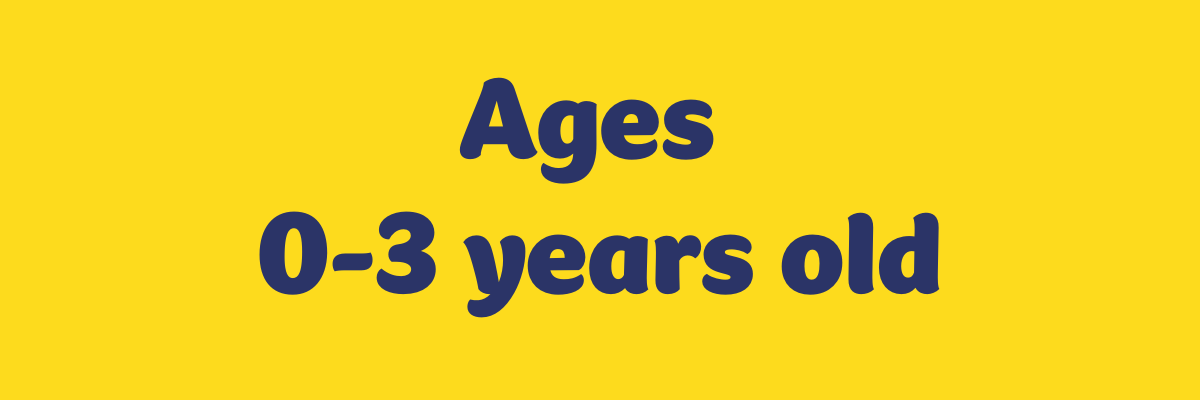 Ages 0-3 years old